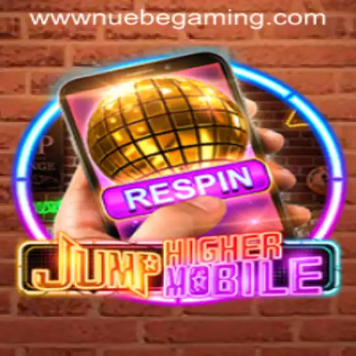 Explore JumpHighermobile: An Exciting Mobile Experience with NUEBE Gaming