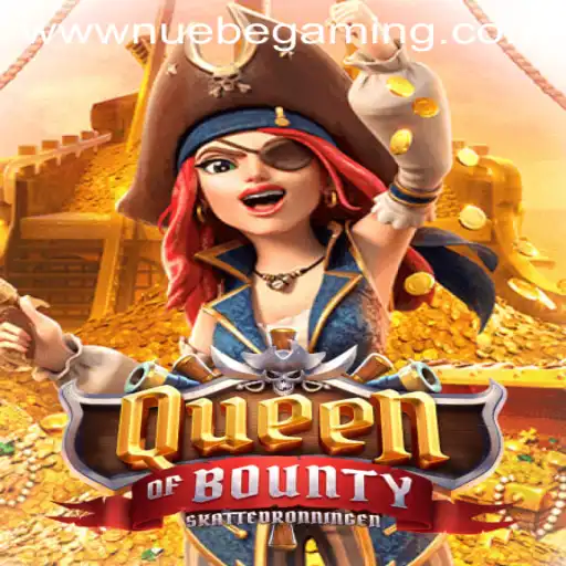 Unveiling the Thrills of QueenofBounty with NUEBE Gaming